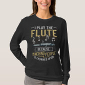 Flute Music Instrument Notes Flutist Player Beginn Tシャツ (正面)