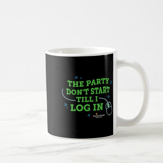 Flvs The Party Dont Start Till I Log In Navy  コーヒーマグカップ (右)