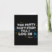 Flvs The Party Dont Start Till I Log In Royal  カード (正面)