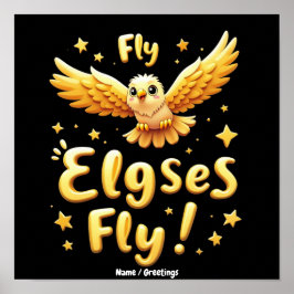 Fly Elgses Fly 励ましのイーグルアート ポスター
