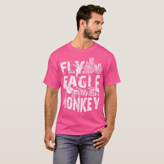 Fly Like An Eagle Move Like A Monkey Parkour Tシャツ (正面フル)