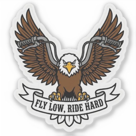 Fly Low Ride Hard Biker Eagle Motorcycle Vinyl シール (正面)