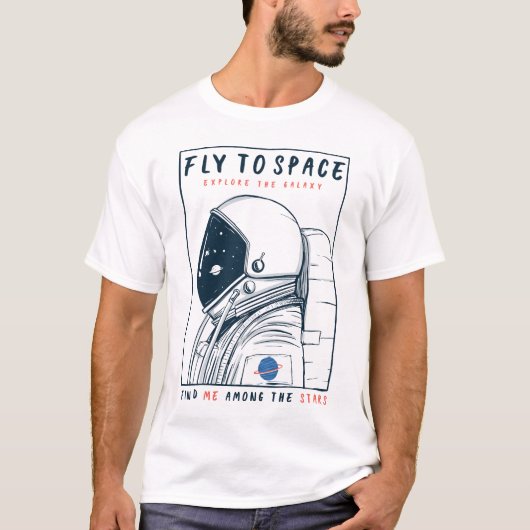 Fly to Space - 宇宙飛行士探査デザイン Tシャツ (正面)