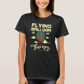 Flying balloon is my therapy tシャツ (正面)