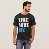 Flying Live Love Fly Tシャツ (正面フル)