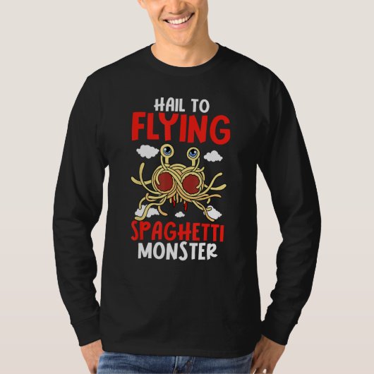 Flying Spaghetti Monster FSM Hail Flying Spaghetti Tシャツ (正面)