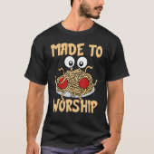 Flying Spaghetti Monster FSM Made To Worship Tシャツ (正面)