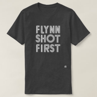 Flynnは最初の白を撃ちました Tシャツ