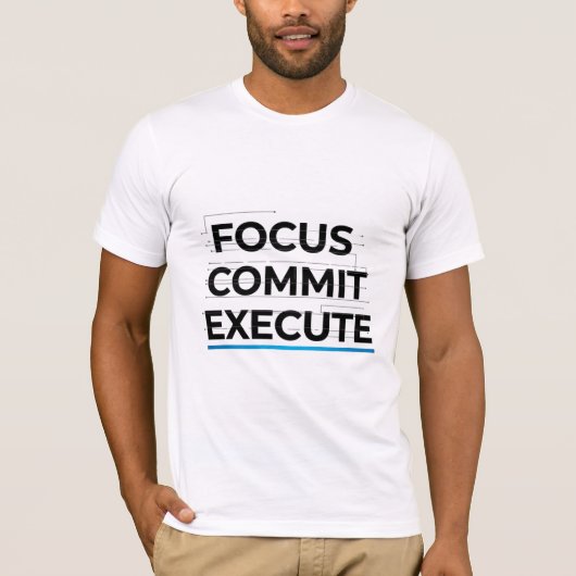 Focus Commit Execute Tech T-Shirt Tシャツ (正面)