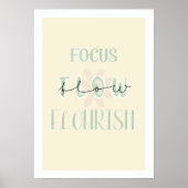 Focus . Flow . Flourish | パステル ポスター (正面)