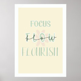 Focus . Flow . Flourish | パステル ポスター