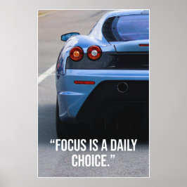 Focus Is a Daily Choice Car Quote Poster ポスター