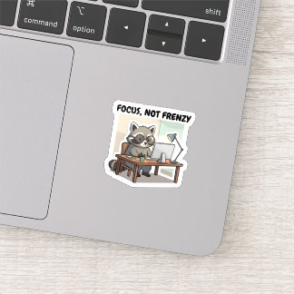 Focus Not Frenzy Sticker Productivity Cute Raccoon シール