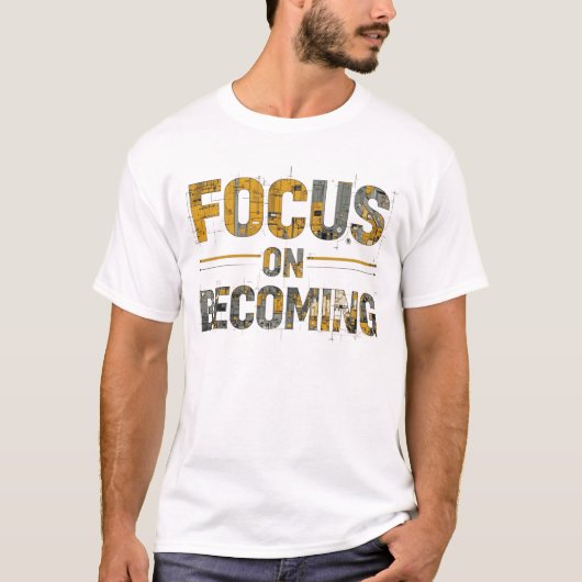 Focus on Becoming Men’s T-Shirt  Tシャツ (正面)