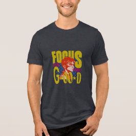 focus on the good トライブレンドＴシャツ