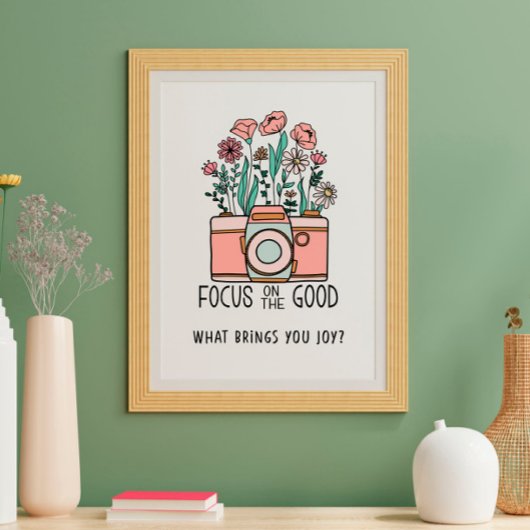 Focus on the Good Camera Wildflower ポスター