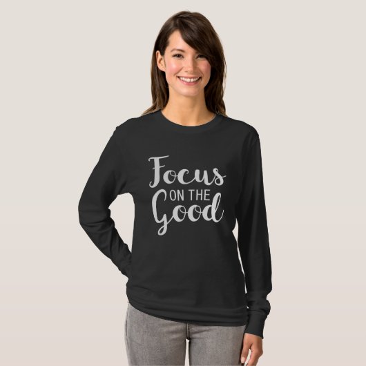 Focus on the Good Inspiration Tシャツ (正面フル)