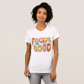Focus on the Good Positive Mental Health Retro Tシャツ (正面フル)