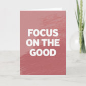 "Focus on the Good" Simple Motivational Card カード (正面)