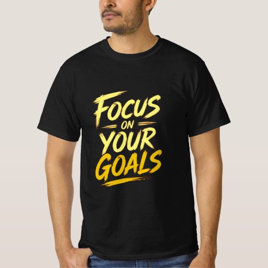 Focus On Your Goals Motivational Tシャツ (正面)