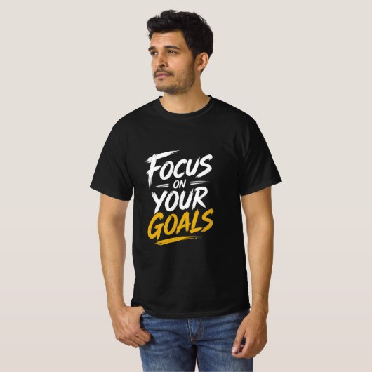 Focus On Your Goals Motivational Tシャツ (正面フル)