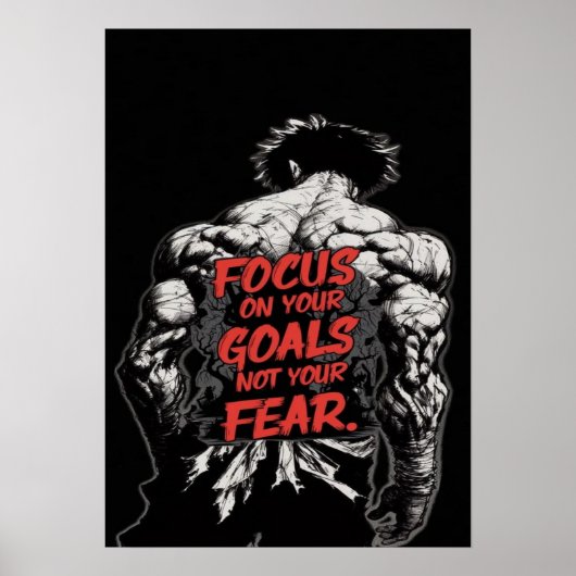 Focus on your goals not on your fears,motivational ポスター (正面)