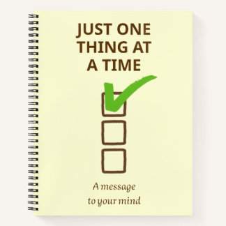 Focus Spiral Notebook - Just One Thing At A Time ノートブック
