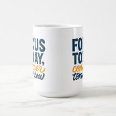 FOCUS TODAY, 明日を制覇せよ – やる気を起こす コーヒーマグカップ (中央)
