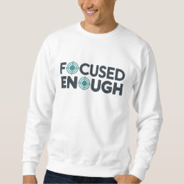 Focused Enough Office T-Shirt | Minimal Work  スウェットシャツ