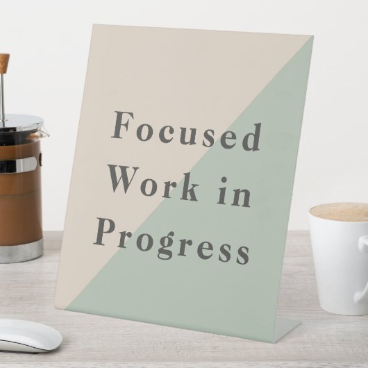 Focused Work Do Not Disturb Quiet Space Available 台座サイン (インサイチュ)