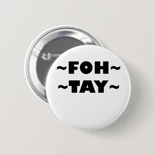 Foh-Tay 缶バッジ (正面&裏面)