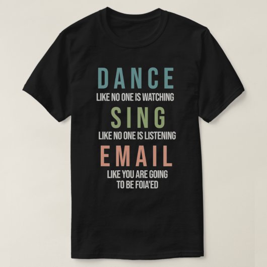 FOIAを使ってメールを送信 Tシャツ (デザイン正面)