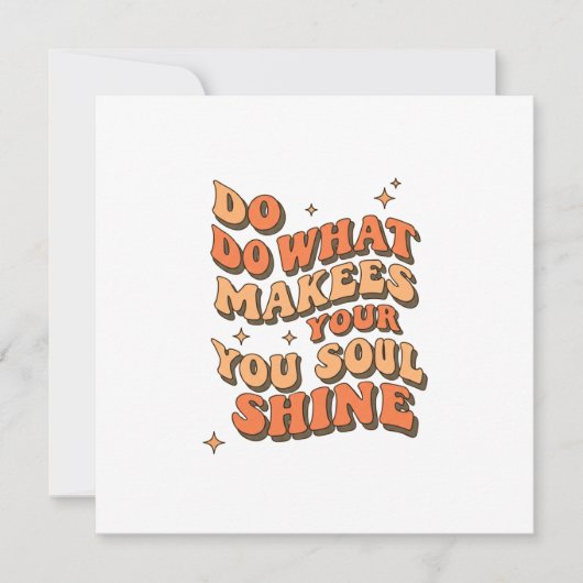 Folded Thank You Card – Do What Makes Your Soul Sh シーズンカード (正面)