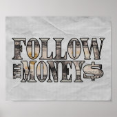 Follow the Money ~ Bill Poster ポスター (正面)