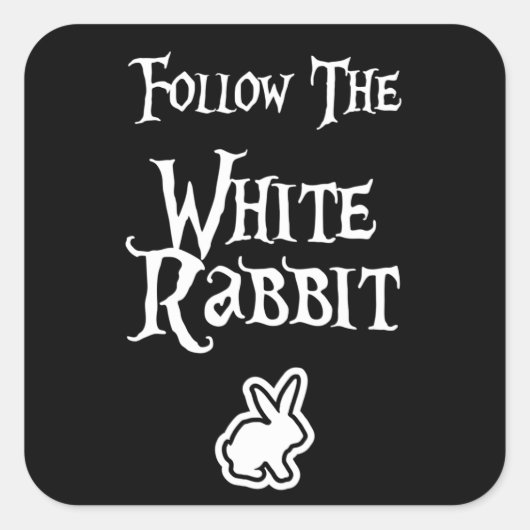 Follow the White Rabbit スクエアシール (正面)