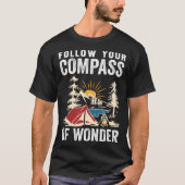 Follow Your Compass Of Wonder Camping Tシャツ (正面)
