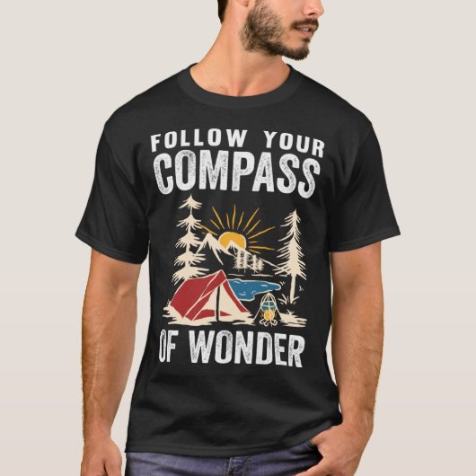 Follow Your Compass Of Wonder Camping Tシャツ (正面)