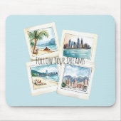 Follow Your Dreams World Travel マウスパッド (正面)
