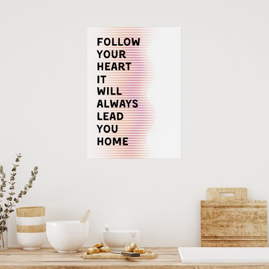Follow your heart  ポスター (キッチン)