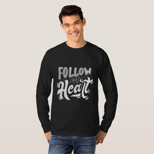 Follow Your Heart - Bold Artisan Script Men's Tee Tシャツ (正面フル)