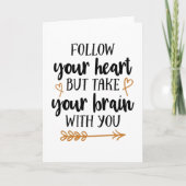 Follow your heart but take your brain with you カード (正面)