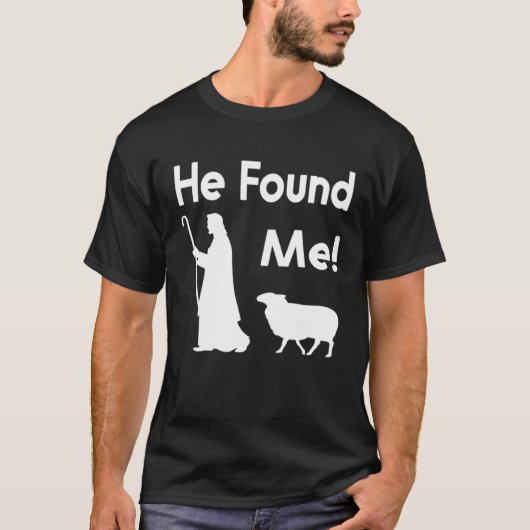 Followers of Jesus Christ  He found me Tシャツ (正面)