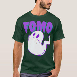 FOMO取引幽霊恋しく思恐怖 Tシャツ
