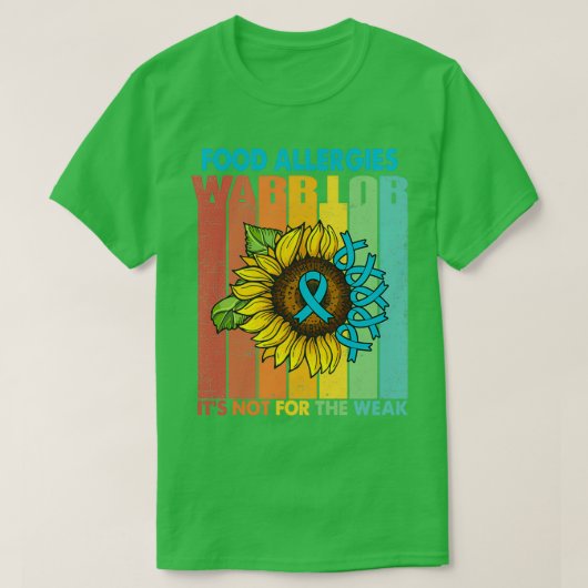 Food Allergies Warrior Its Not For The Weak   Copy Tシャツ (デザイン正面)