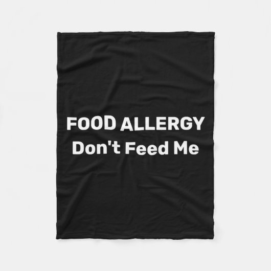 Food Allergy Dont Feed Me Text Template  フリースブランケット (正面)