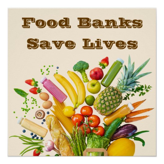 Food Banks Save Lives ポスター (正面)