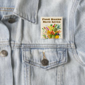 Food Banks Save Lives 缶バッジ (インサイチュ)