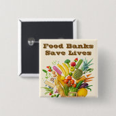 Food Banks Save Lives 缶バッジ (正面&裏面)