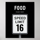 Food corner sign 16th Birthday Speed Limit  ポスター (正面)
