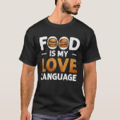 Food Is My Love Language Cheeseburger Gourmet Exec Tシャツ (正面)